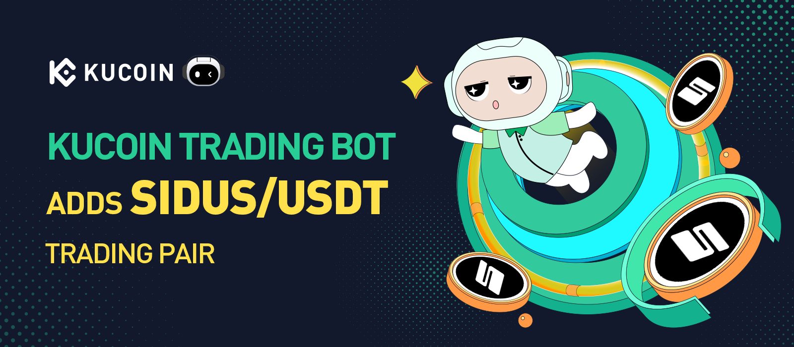 KuCoin Trading Bot Adds SIDUS/USDT Trading Pair