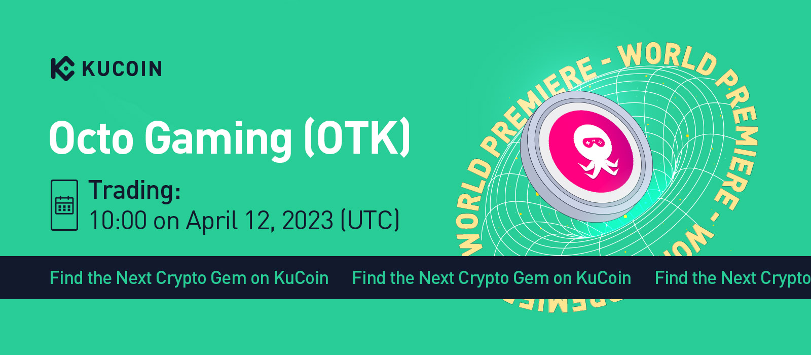 Octo Gaming (OTK) Gets Listed on KuCoin! World Premiere!