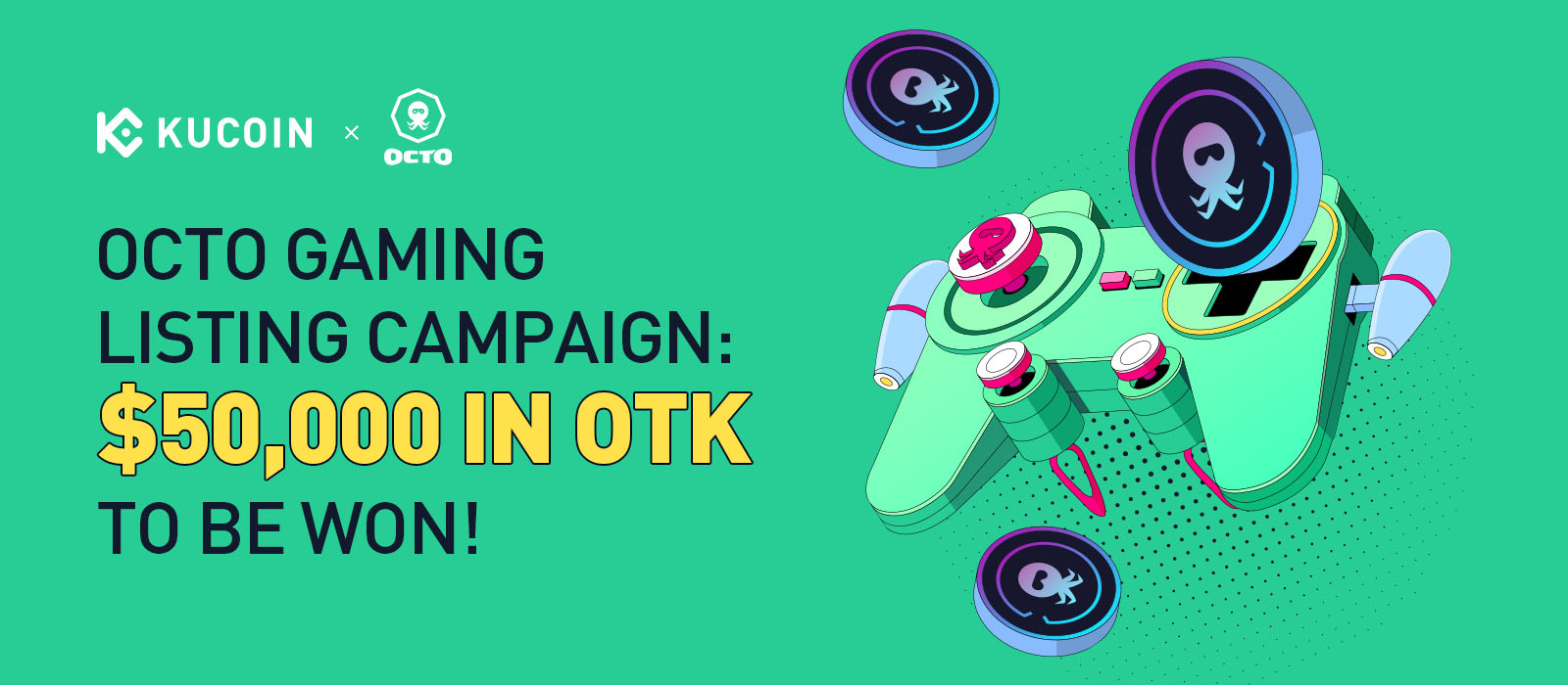 Octo Gaming Listing Campaign: $50,000 in OTK To Be Won!