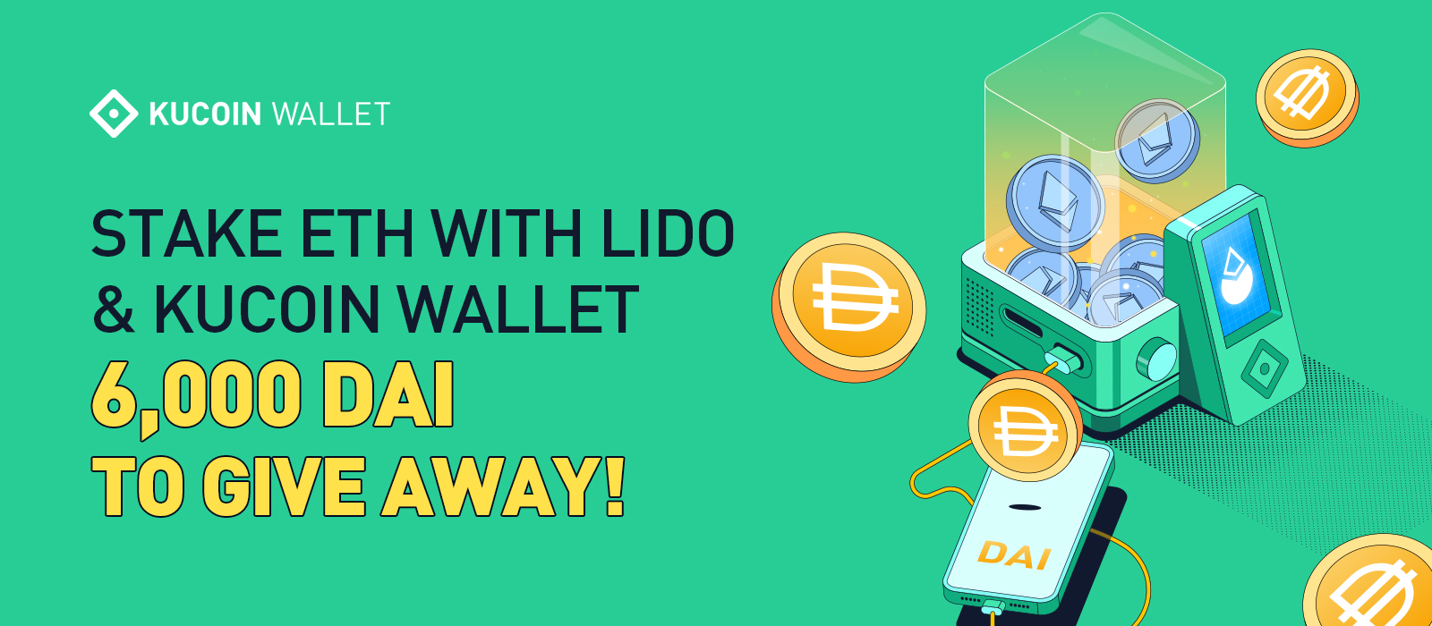Staking ETH with Lido X KuCoin Wallet — 6,000 DAI Giveaway!