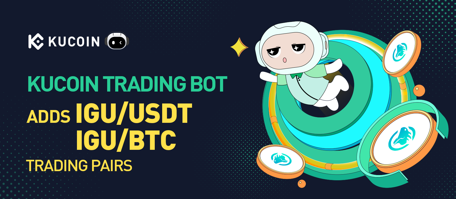KuCoin Trading Bot Adds IGU/USDT and IGU/BTC Trading Pairs