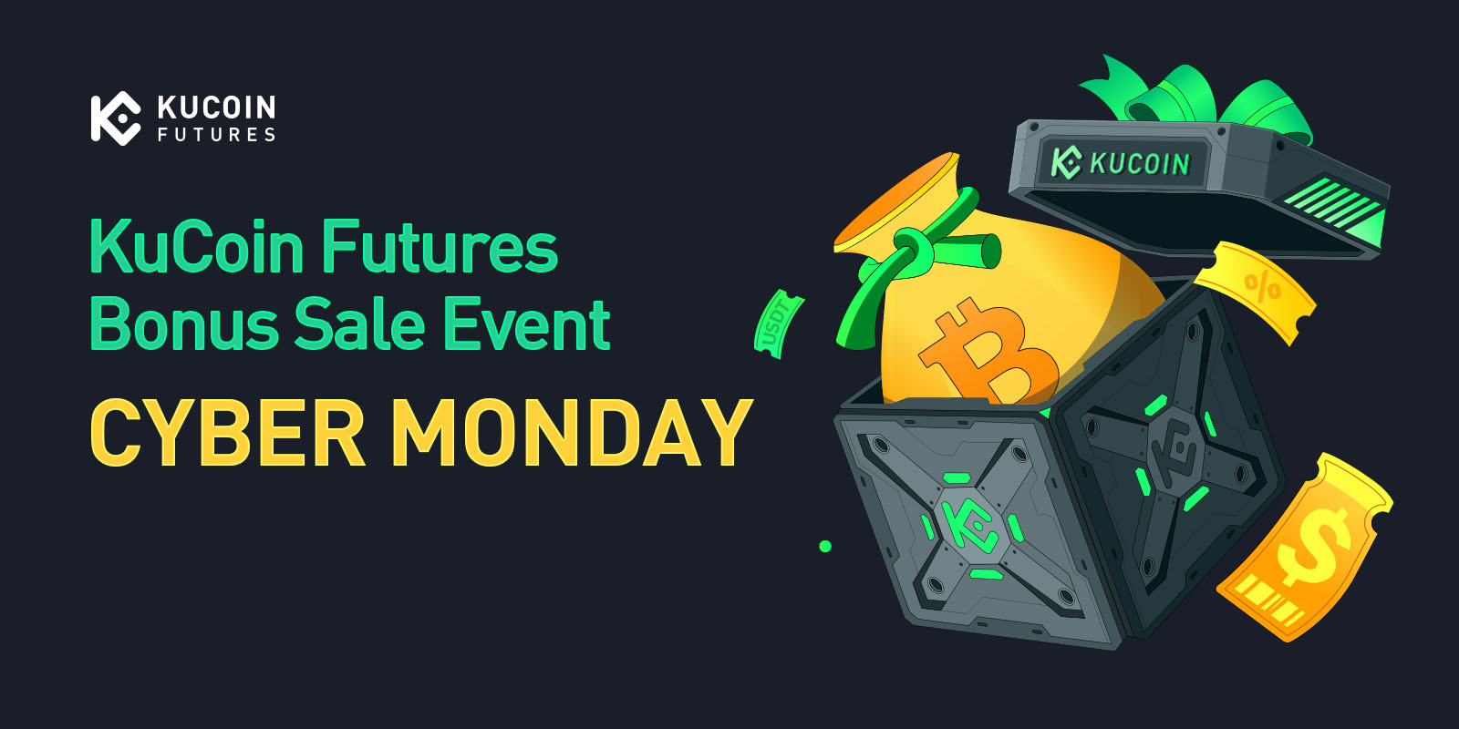 KuCoin 合約 Cyber Monday 福利節即將開始