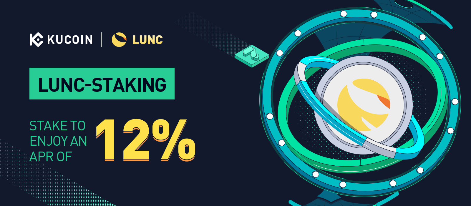 LUNC Staking Now Live, Enjoy an APR of 12%!