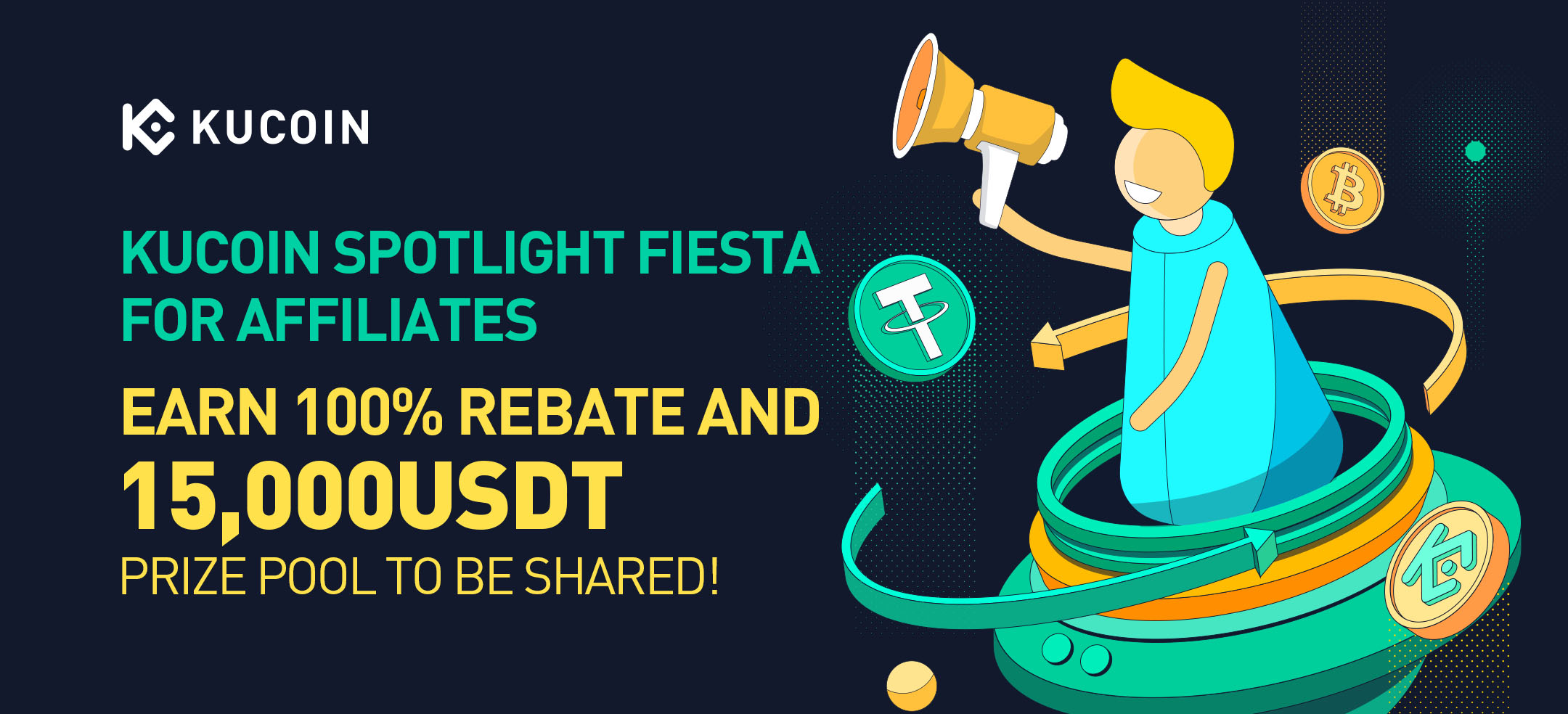 KuCoin Spotlight 嘉年華（合夥人）：賺取 100% 回扣和 瓜分15,000 USDT ！