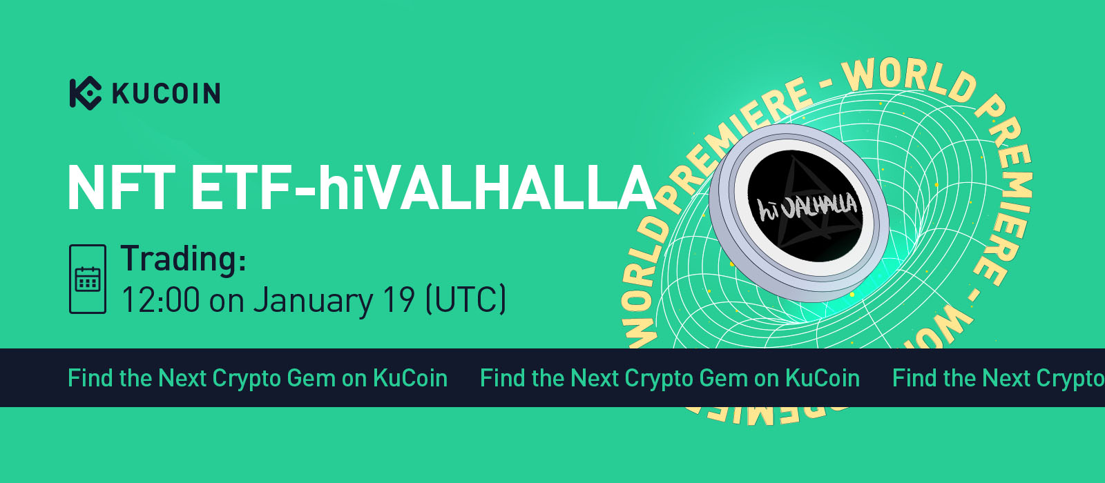 NFT ETF - hiVALHALLA Gets Listed on KuCoin! World Premiere!