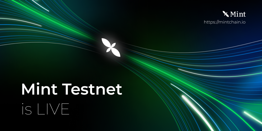 L2 网络 Mint Blockchain 正式对外发布测试网