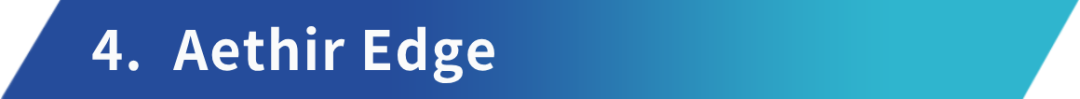 详解Aethir ：兼具三重赛道的去中心化云计算实力玩家