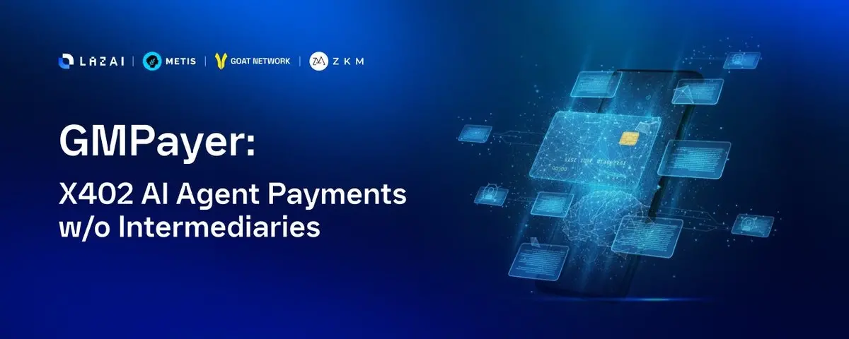 Metis 生态 x402 新实验：5 亿枚 BANG 被抢铸一空，GMPayer 如何推动 AI Agent 跨链自主支付？