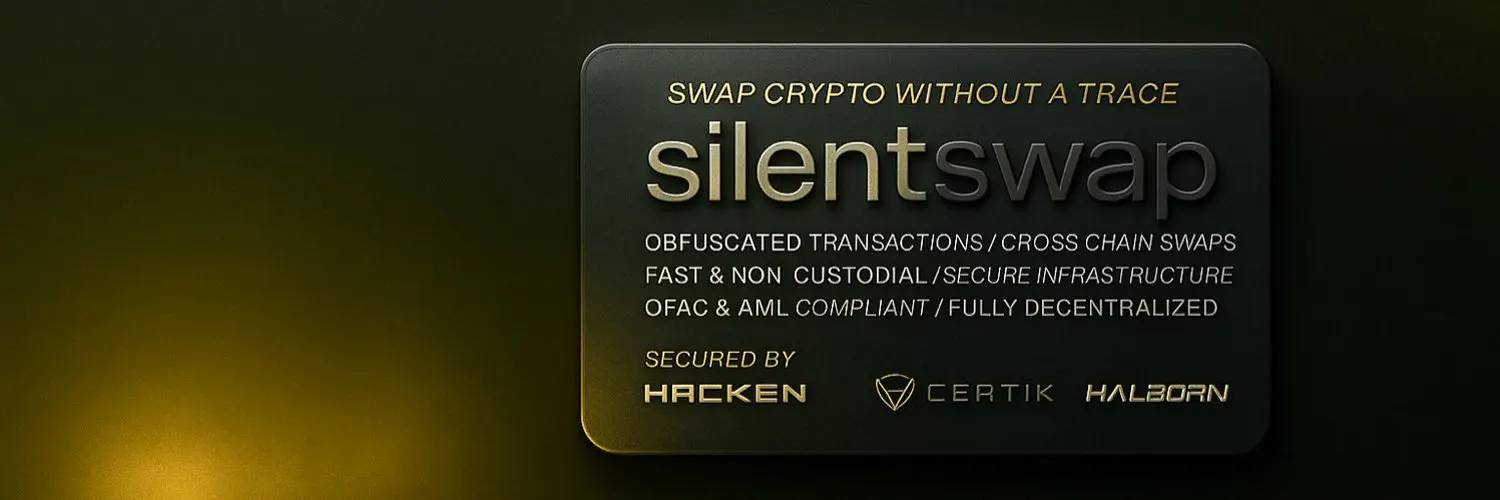 SilentSwap：合规导向跨链隐私兑换协议